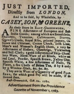 Ad from Providence Gazette, 1781, for Casey, Son, & Greene dry goods in East Greenwich